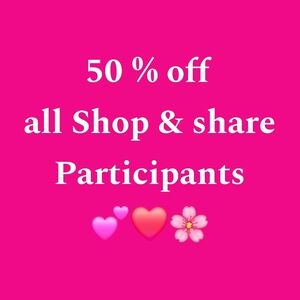 50 % Off Shop & Share Participants